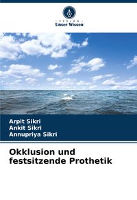 Produktbild: Okklusion und festsitzende Prothetik