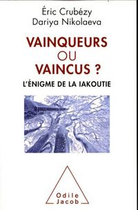 Produktbild: Vainqueurs ou vaincus ? : l'&eacute;nigme de la Iakoutie