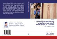 Produktbild: Delivery of Public-School Education under Local Government in Pakistan