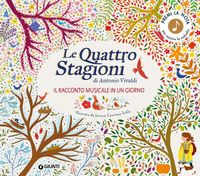 Produktbild: Le quattro stagioni di Antonio Vivaldi. Il racconto musicale in un giorno