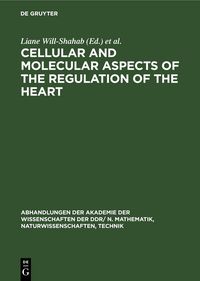Produktbild: Cellular and Molecular Aspects of the Regulation of the Heart