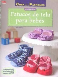 Produktbild: Patucos de tela para beb&eacute;s : con patrones para realizar 15 proyectos