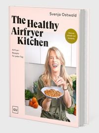Produktbild: The Healthy Airfryer Kitchen