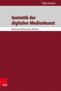 Produktbild: Semiotik der digitalen Medienkunst
