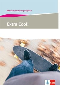 Produktbild: Extra Cool! Berufsvorbereitung Englisch