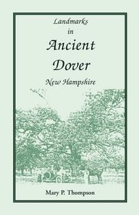 Produktbild: Landmarks in Ancient Dover, New Hampshire
