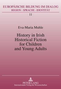 Produktbild: History in Irish Historical Fiction for Children and Young Adults
