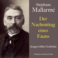 Produktbild: St&eacute;phane Mallarm&eacute;: Der Nachmittag eines Fauns