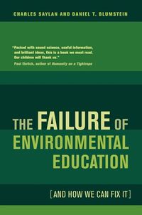 Produktbild: Saylan, C: Failure of Environmental Education - And How We C