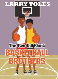 Produktbild: The Two Tall Black Basketball Brothers