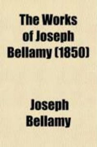 Produktbild: The Works of Joseph Bellamy (Volume 1)