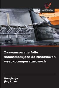 Produktbild: Zaawansowane folie samosmaruj&iquest;ce do zastosowa&iquest; wysokotemperaturowych