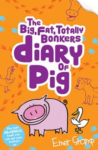 Produktbild: The (big, fat, totally bonkers) Diary of Pig
