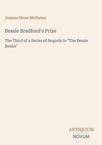 Produktbild: Bessie Bradford's Prize