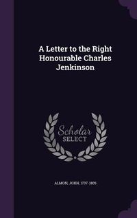 Produktbild: A Letter to the Right Honourable Charles Jenkinson