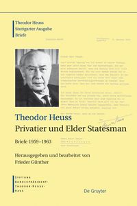Produktbild: Theodor Heuss, Privatier und Elder Statesman