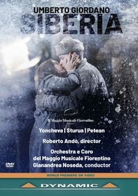 Produktbild: Yoncheva/Noseda/Coro e Orchestra del Maggio: Siberia