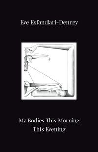 Produktbild: My Bodies This Morning This Evening