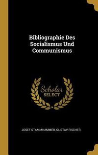 Produktbild: Bibliographie Des Socialismus Und Communismus