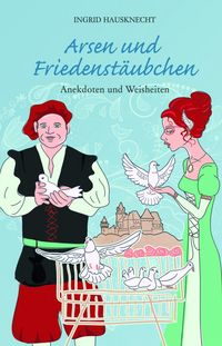 Produktbild: Arsen und Friedenst&auml;ubchen