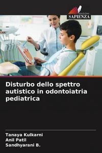 Produktbild: Disturbo dello spettro autistico in odontoiatria pediatrica