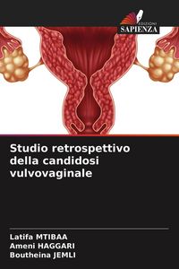 Produktbild: Studio retrospettivo della candidosi vulvovaginale