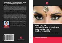Produktbild: Selec&ccedil;&atilde;o de companheiros e idade no casamento entre mulheres rurais