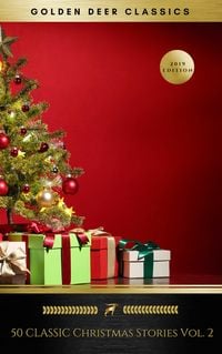 Produktbild: 50 Classic Christmas Stories Vol. 2 (Golden Deer Classics)