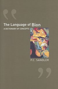 Produktbild: The Language of Bion: A Dictionary of Concepts