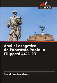 Produktbild: Analisi esegetica dell'apostolo Paolo in Filippesi 4:21-23