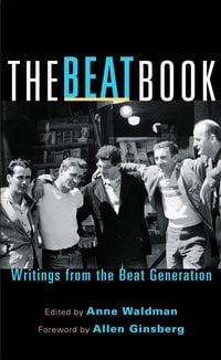 Bild vom Artikel The Beat Book: Writings from the Beat Generation vom Autor Anne Waldman