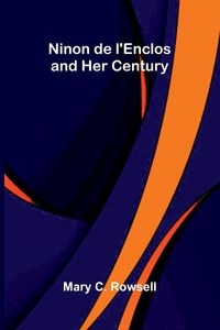 Produktbild: Ninon de l'Enclos and her century