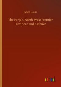 Produktbild: The Panjab, North-West Frontier Provincce and Kashmir