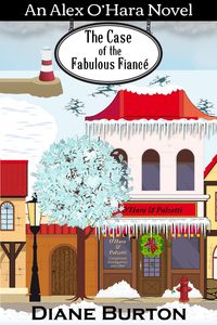 Produktbild: The Case of the Fabulous Fiance: An Alex O'Hara Novel