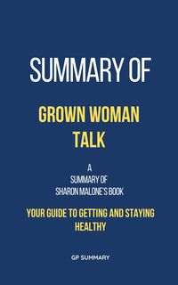 Produktbild: Summary of Grown Woman Talk by Sharon Malone