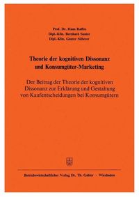 Produktbild: Theorie der kognitiven Dissonanz und Konsumg&uuml;ter-Marketing