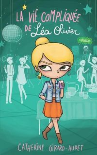 Produktbild: La vie compliquee de Lea Olivier 08 : Rivales