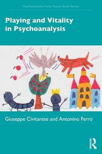 Produktbild: Playing and Vitality in Psychoanalysis