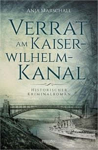 Produktbild: Verrat am Kaiser-Wilhelm-Kanal