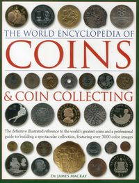 Produktbild: Coins and Coin Collecting, The World Encyclopedia of