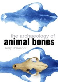 Produktbild: The Archaeology of Animal Bones