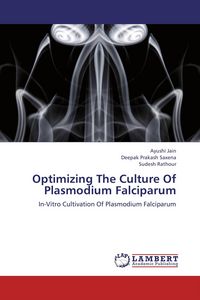 Produktbild: Optimizing The Culture Of Plasmodium Falciparum