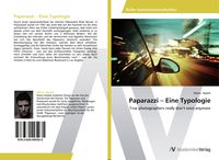 Paparazzi ¿ Eine Typologie