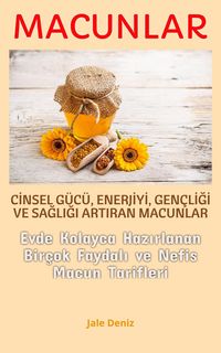 Produktbild: Macunlar | Cinsel G&uuml;c&uuml;, Enerjiyi, Gen&ccedil;ligi Ve Sagligi Artiran Macunlar