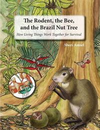 Produktbild: The Rodent, the Bee, and the Brazil Nut Tree
