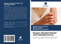 Produktbild: Raupen (Kambal Keeda) und Lepidopterismus