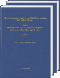 Produktbild: Kleinsammlungen mittelalterlicher Handschriften in Ostdeutschland. Mittelalterliche Handschriften und Fragmente in Sachsen und dem Leipziger Umland
