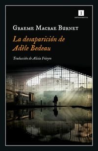 Produktbild: La desaparici&oacute;n de Ad&egrave;le Bedeau