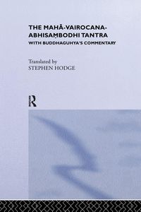 Produktbild: The Maha-Vairocana-Abhisambodhi Tantra