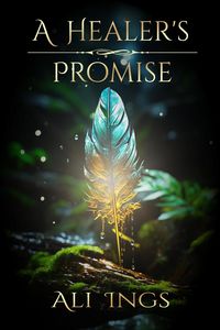Produktbild: A Healer's Promise (Tales From Athia, #1)